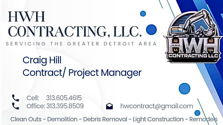 HWH Contracting LLC - Trusted local contractor in Detroit, MI. Call 313-605-4615 Business card for HWH Contracting LLC in Detroit MI specializing in clean outs, demolition, debris removal, light construction, and remodels