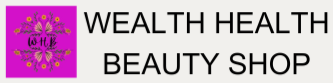 Wealth Health Beauty Shop by Iris J Hill-Baker<br />
